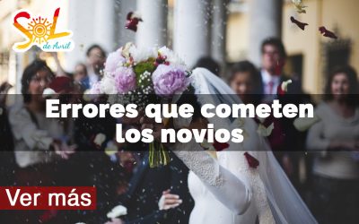 Errores que Cometen los Novios